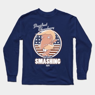 Make America Smashing Again Long Sleeve T-Shirt